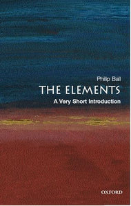 The Elements: A Very Short Introduction 