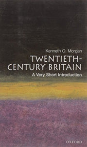 Twentieth-Century Britain: A Very Short Introduction 