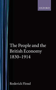 The People and the British Economy, 1830-1914 