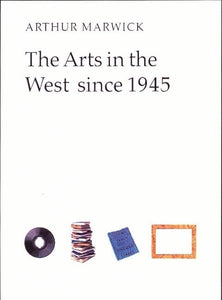 The Arts in the West since 1945 