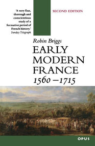 Early Modern France 1560-1715 