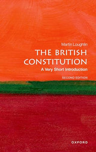 The British Constitution: A Very Short Introduction 