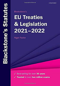 Blackstone's EU Treaties & Legislation 2021-2022 