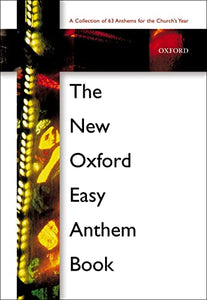 The New Oxford Easy Anthem Book 