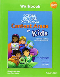 Oxford Picture Dictionary Content Areas for Kids: Workbook 