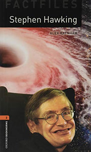 Oxford Bookworms Library: Level 2:: Stephen Hawking 