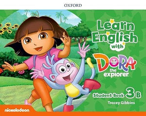 Learn English with Dora the Explorer: Level 3: Student Book B 