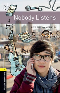 Oxford Bookworms Library: Level 1:: Nobody Listens 