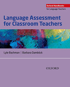 Language Assessment for Classroom Teachers 