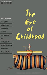 Oxford Bookworms Collection: The Eye of Childhood 