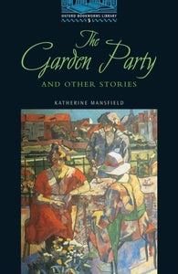 The Garden Party and Other Stories 