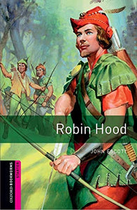 Oxford Bookworms Library: Starter Level:: Robin Hood 