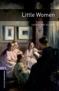 Oxford Bookworms Library: Little Women 