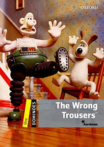 Dominoes: One: The Wrong Trousers 