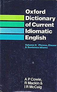 Oxford Dictionary of Current Idiomatic English 