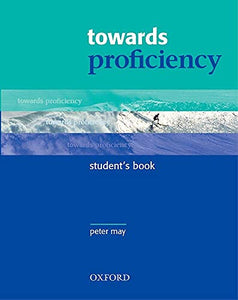 Towards Proficiency 