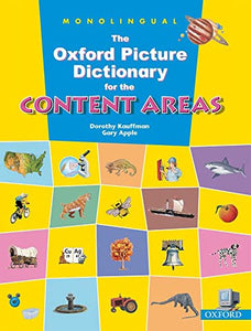 The Oxford Picture Dictionary for the Content Areas: Monolingual English Dictionary 