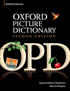 Oxford Picture Dictionary Second Edition: Monolingual (American English) Dictionary 