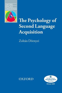 The Psychology of Second Language Acquisition 