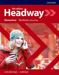 Headway: Elementary: Workbook Without Key 