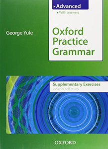 Oxford Practice Grammar Advanced Supplementary Exercises 