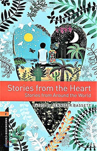 Oxford Bookworms Library: Level 2:: Stories from the Heart 