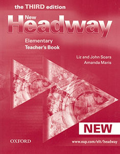 New Headway: Elementary Third Edition: Teacher's Book 