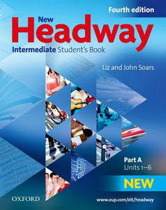 New Headway: Intermediate B1: Student's Book A 