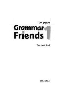 Grammar Friends 1: Teacher's Book 