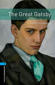 Oxford Bookworms Library: Level 5:: The Great Gatsby 