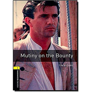 Oxford Bookworms Library: Level 1:: Mutiny on the Bounty 