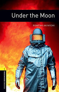 Oxford Bookworms Library: Level 1:: Under the Moon 