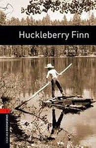 Oxford Bookworms Library: Level 2:: Huckleberry Finn 