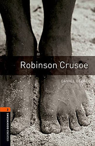 Oxford Bookworms Library: Level 2:: Robinson Crusoe 