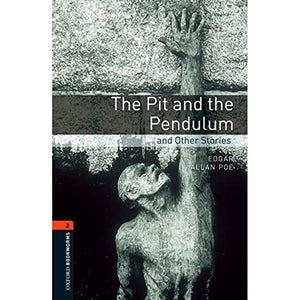 Oxford Bookworms Library: Level 2:: The Pit and the Pendulum and Other Stories 