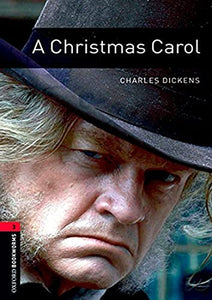 Oxford Bookworms Library: Level 3:: A Christmas Carol 