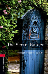 Oxford Bookworms Library: Level 3:: The Secret Garden 