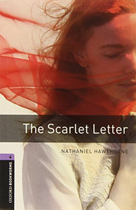 Oxford Bookworms Library: Level 4:: The Scarlet Letter 