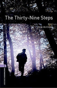 Oxford Bookworms Library: Level 4:: The Thirty-Nine Steps 