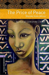 Oxford Bookworms Library: Level 4:: The Price of Peace: Stories from Africa 