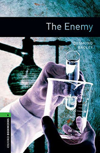 Oxford Bookworms Library: Level 6:: The Enemy 