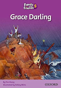 Family and Friends Readers 5: Grace Darling 