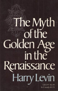 Myth of the Golden Age in the Renaissance 