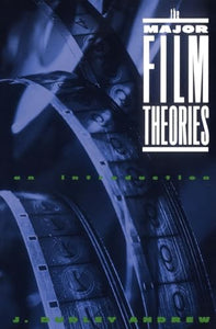 The Major Film Theories 