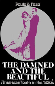 The Damned and the Beautiful 