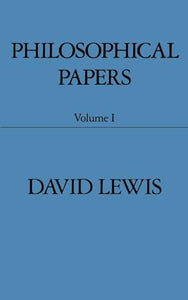 Philosophical Papers: Volume I 