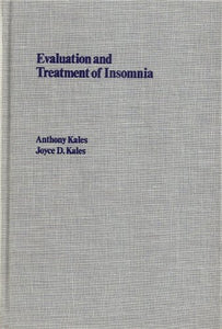 Evaluation and Treatment of Insomnia 