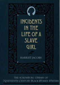 Incidents in the Life of a Slave Girl 