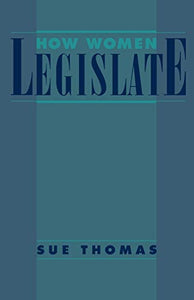 How Women Legislate 