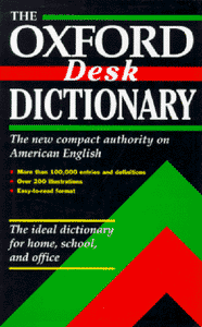 The Oxford Desk Dictionary 